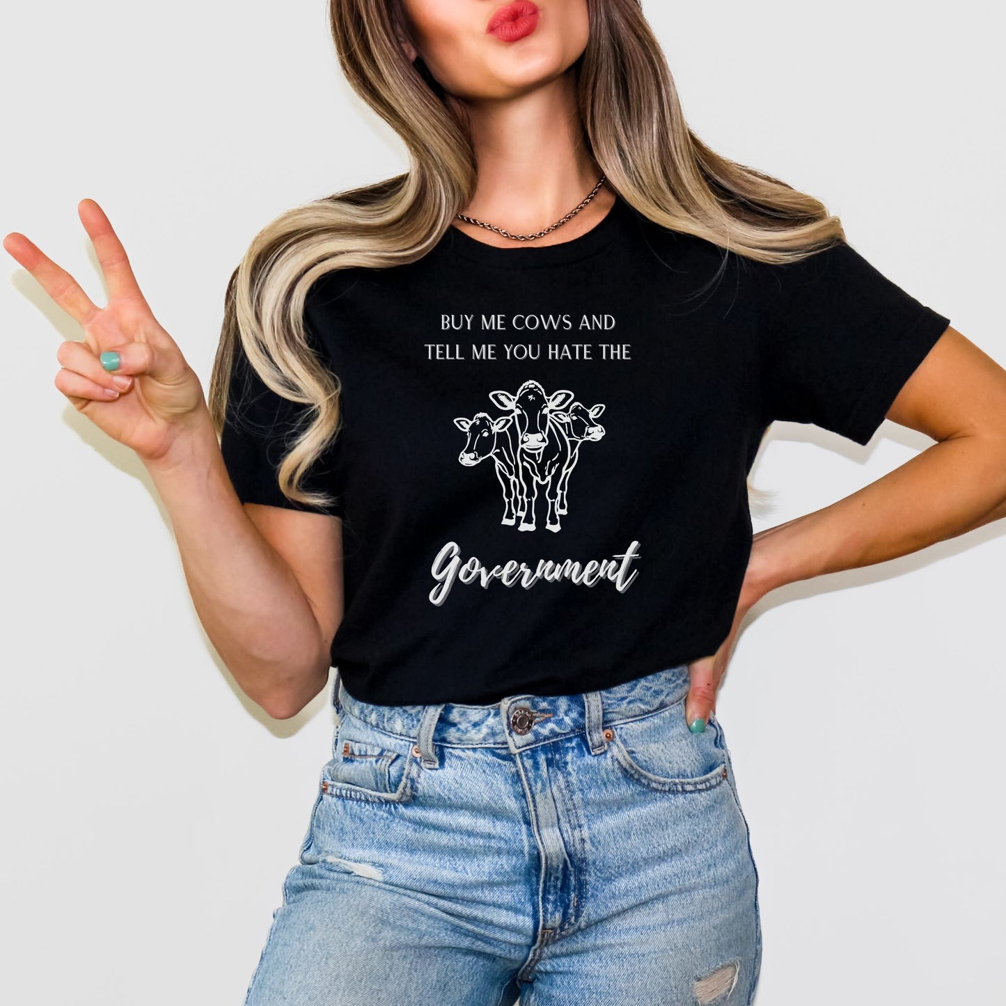 BUY ME COWS AND TELL ME YOU HATE THE GOVERNMENT