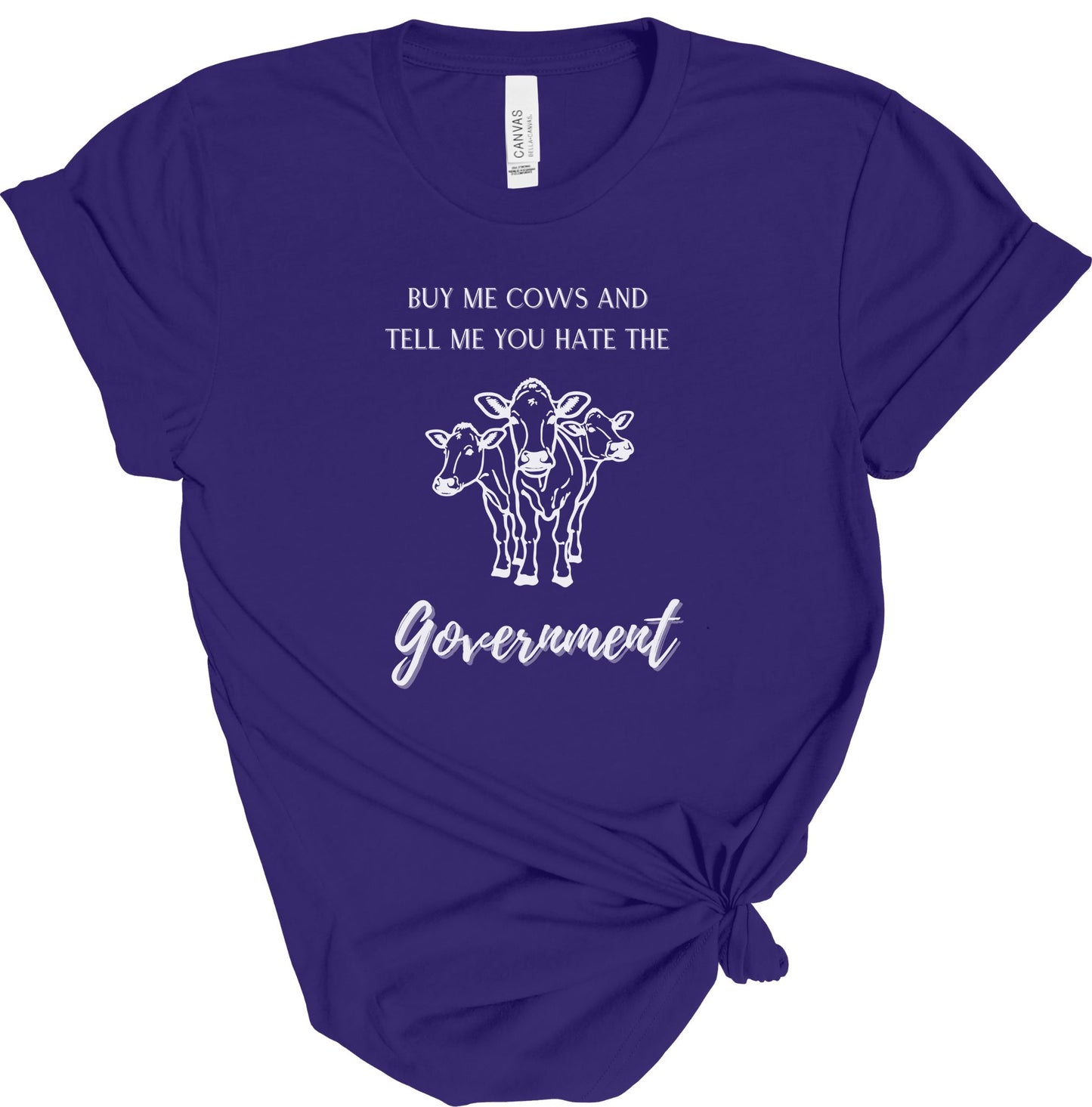 BUY ME COWS AND TELL ME YOU HATE THE GOVERNMENT