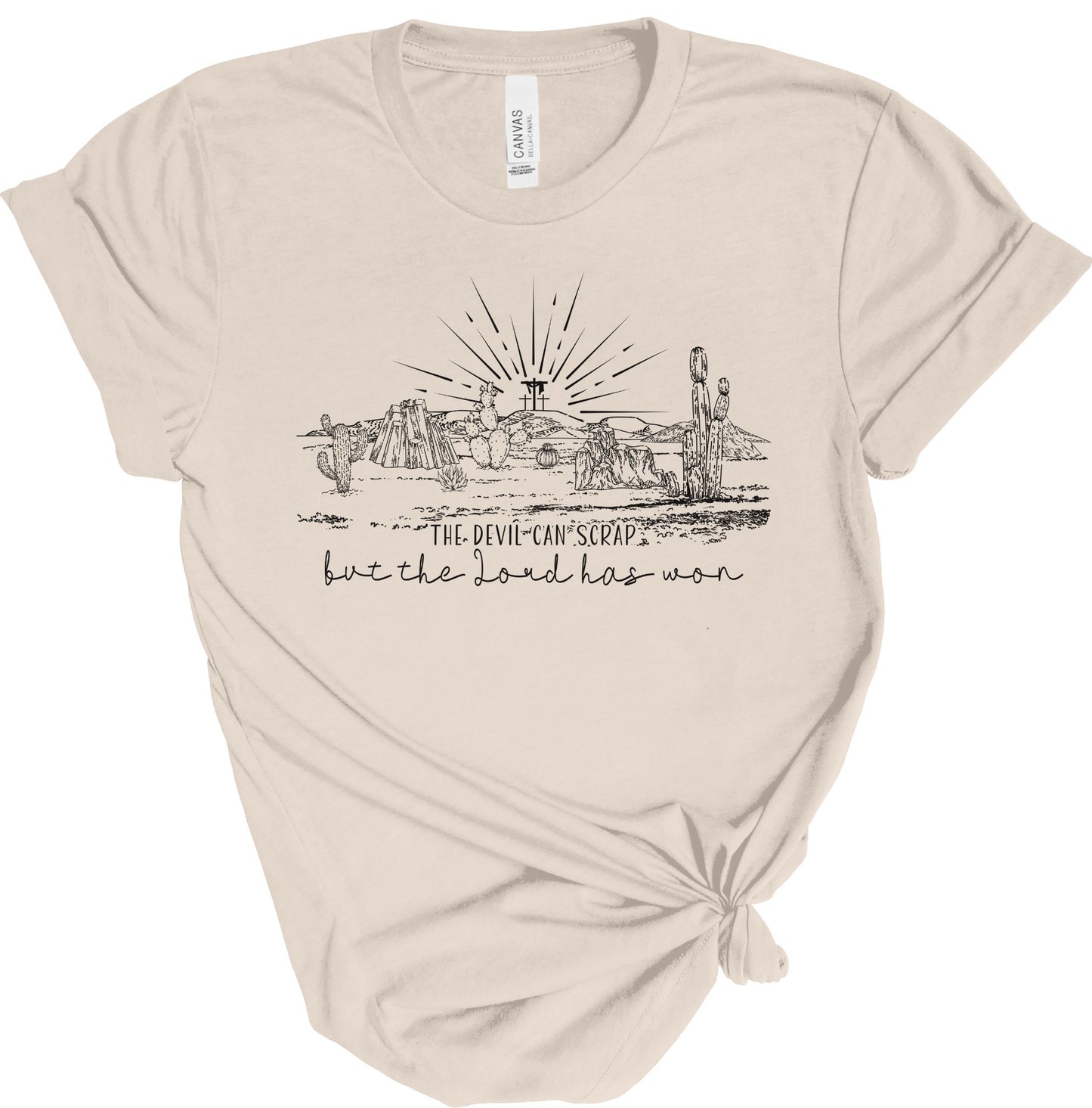 THE DEVIL CAN SCRAP BUT THE LORD HAS WON - BLACK PRINT TEE