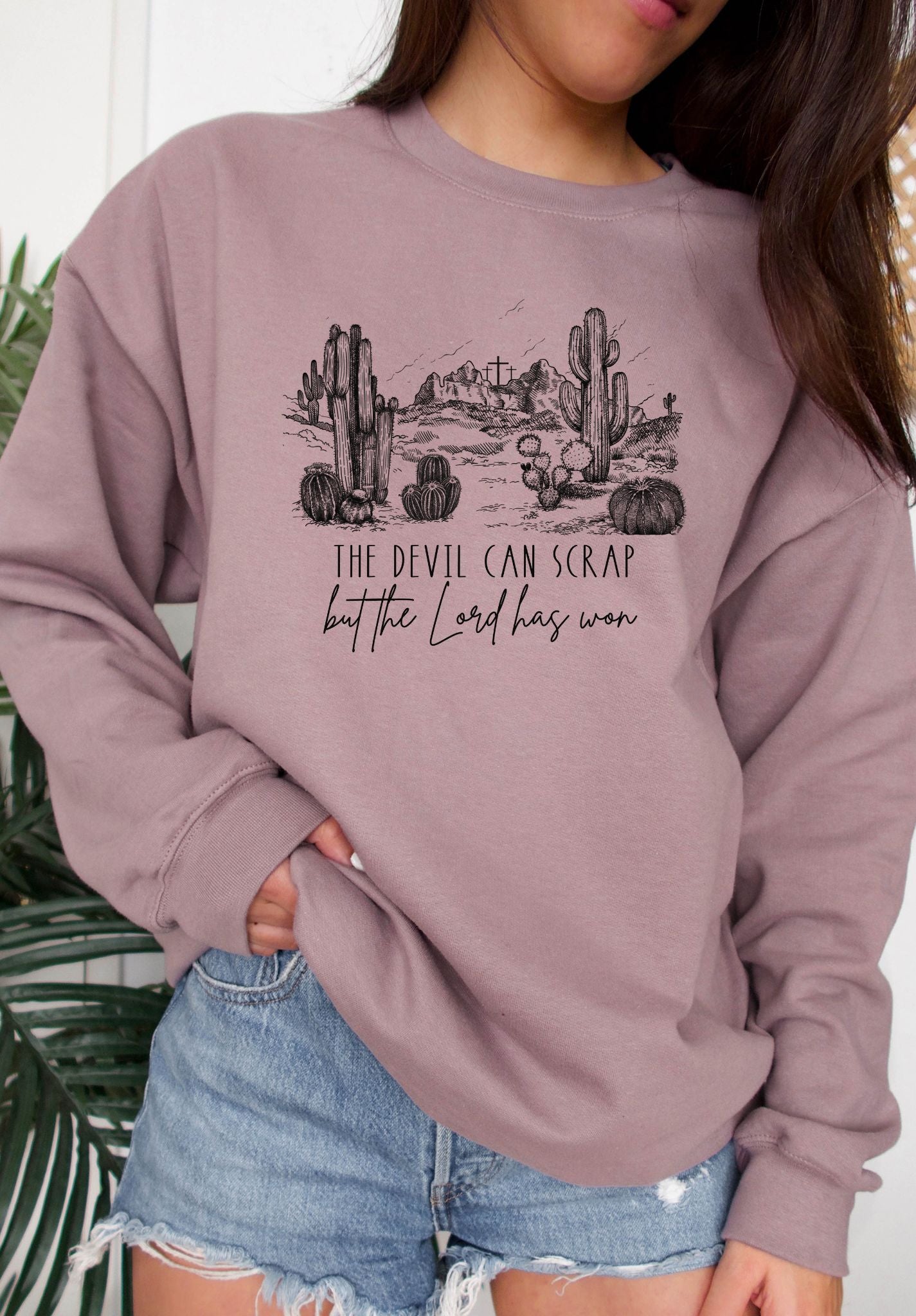 THE DEVIL CAN SCRAP BUT THE LORD HAS WON CREWNECK
