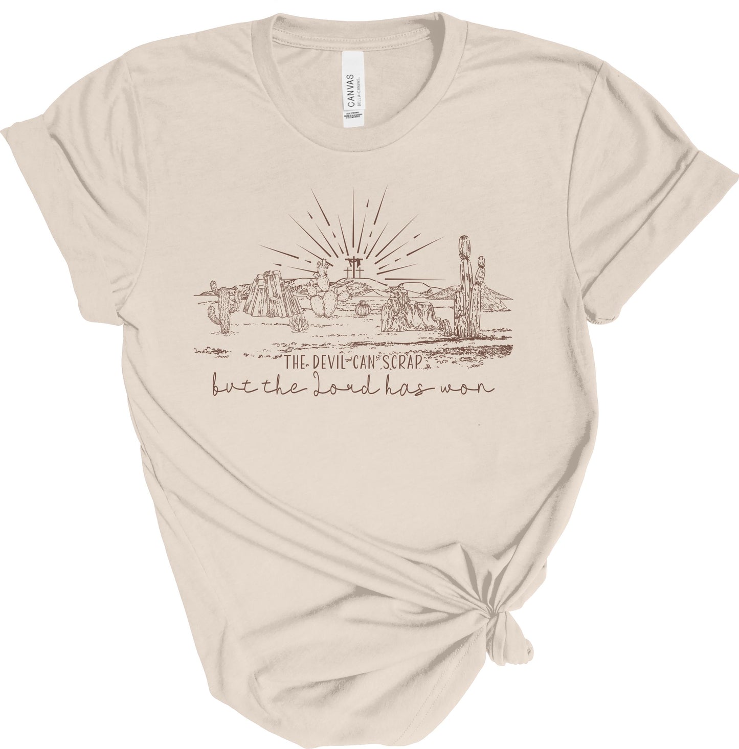 THE DEVIL CAN SCRAP BUT THE LORD HAS WON - BROWN PRINT