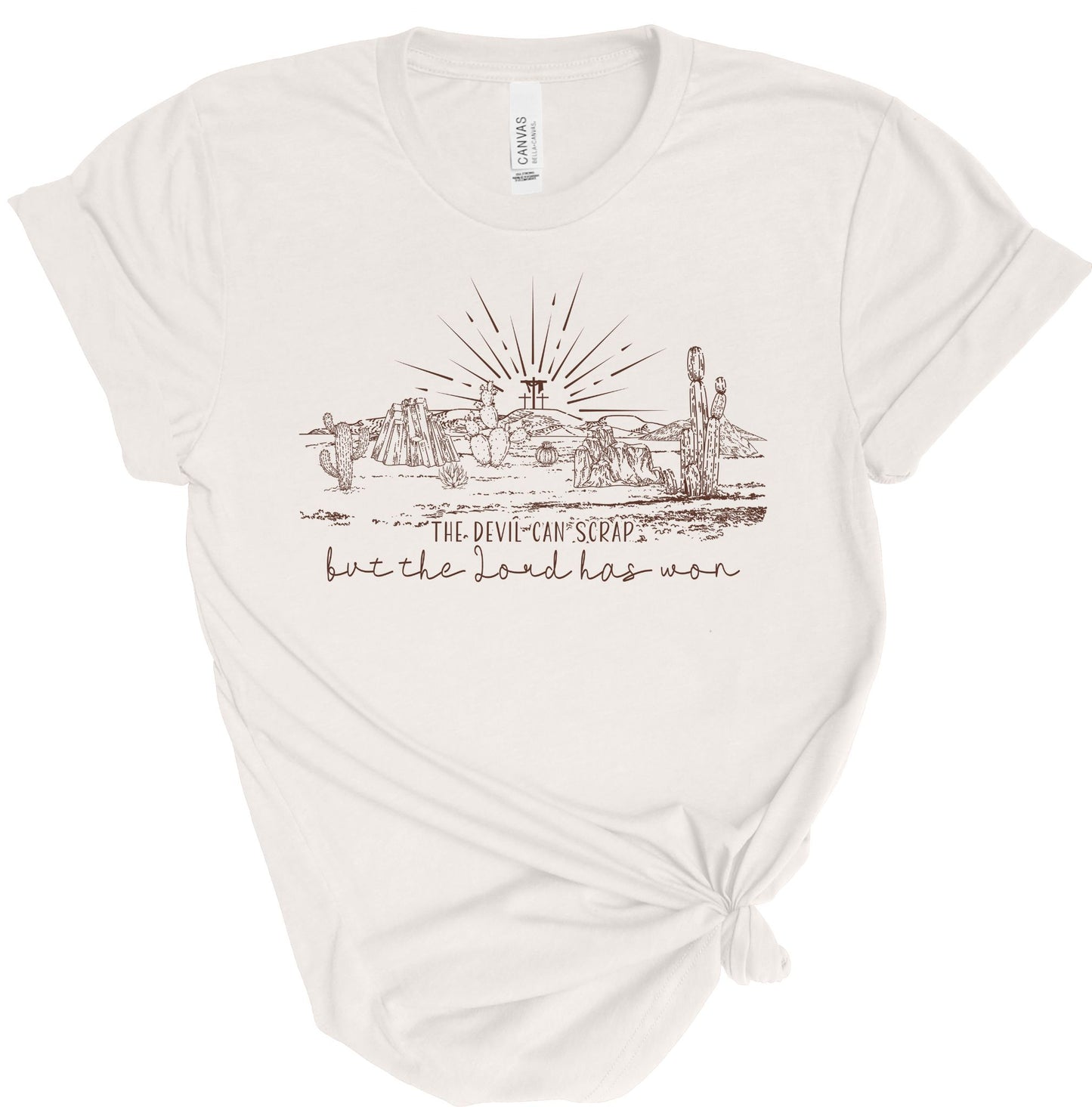 THE DEVIL CAN SCRAP BUT THE LORD HAS WON - BROWN PRINT