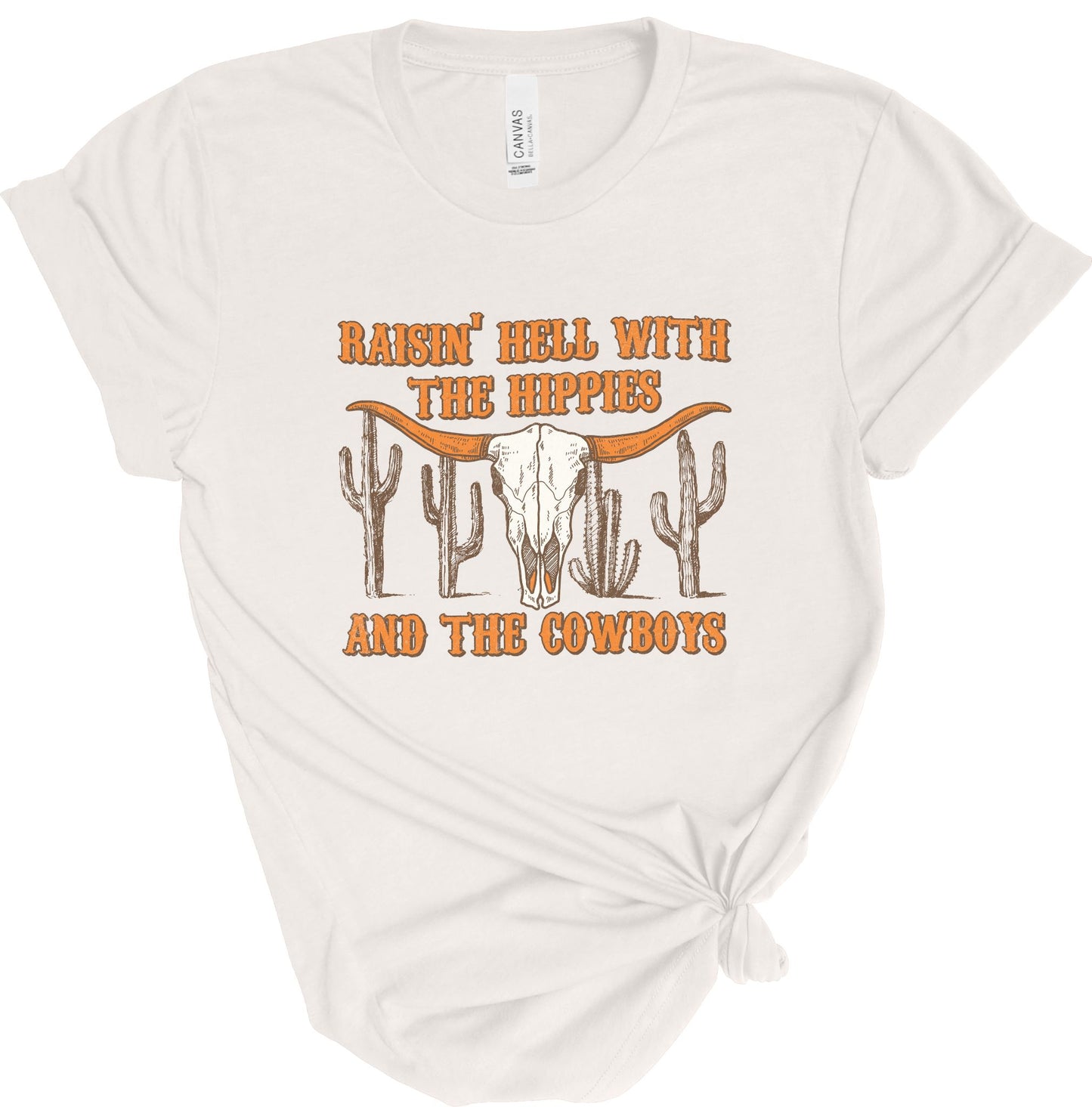 RAISIN' HELL WITH THE HIPPIES AND THE COWBOYS TEE