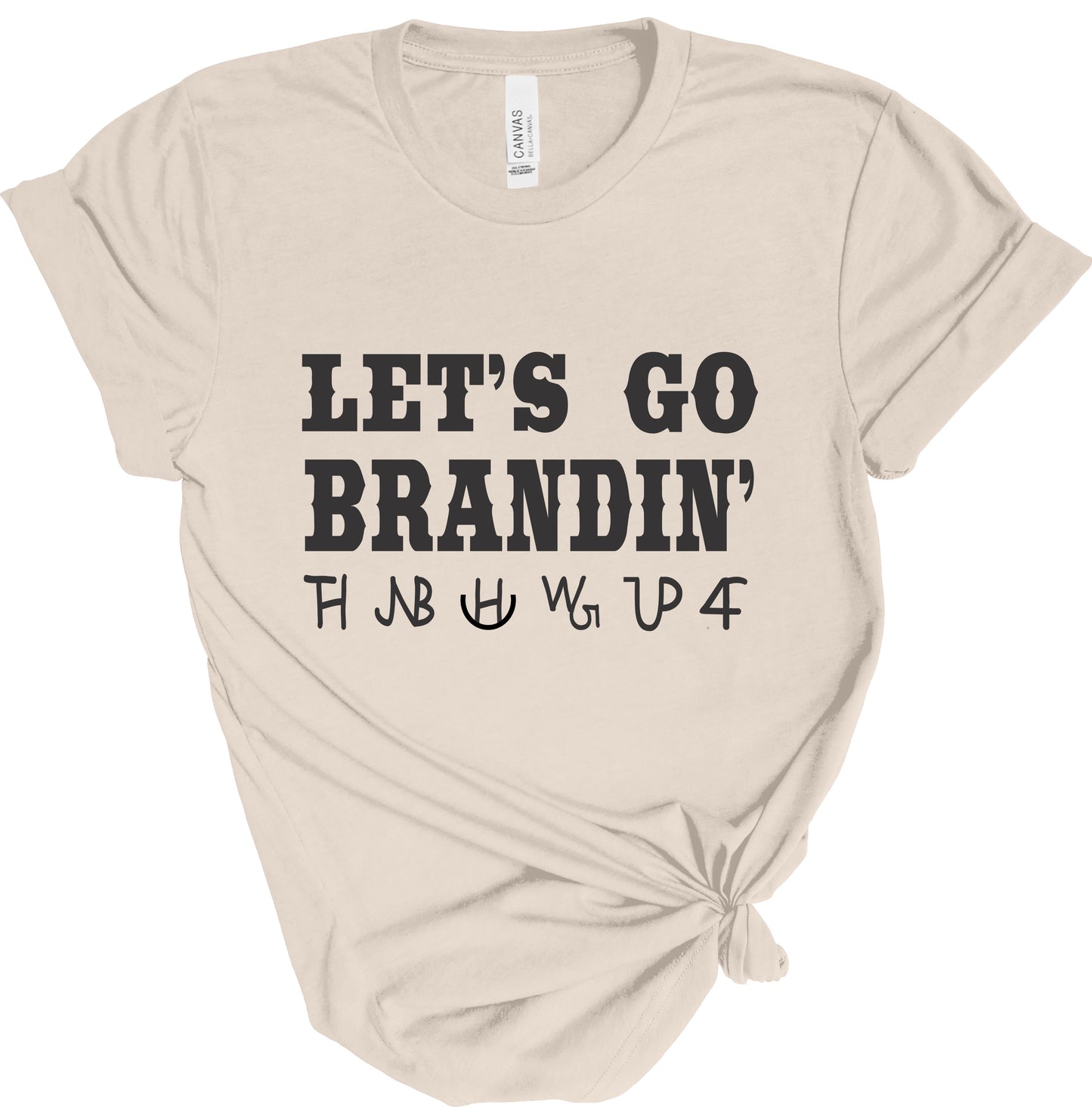 LET'S GO BRANDIN' TEE