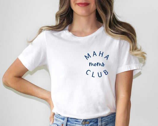 MAHA MOMS CLUB TEE