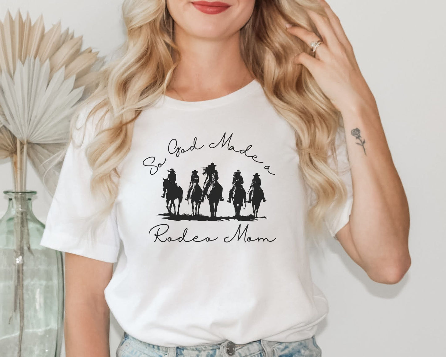 SO GOD MADE A RODEO MOM TEE