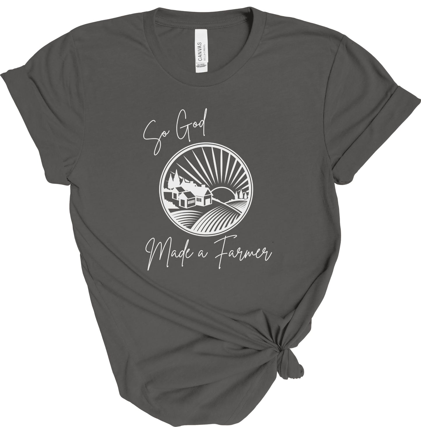 SO GOD MADE A FARMER TEE