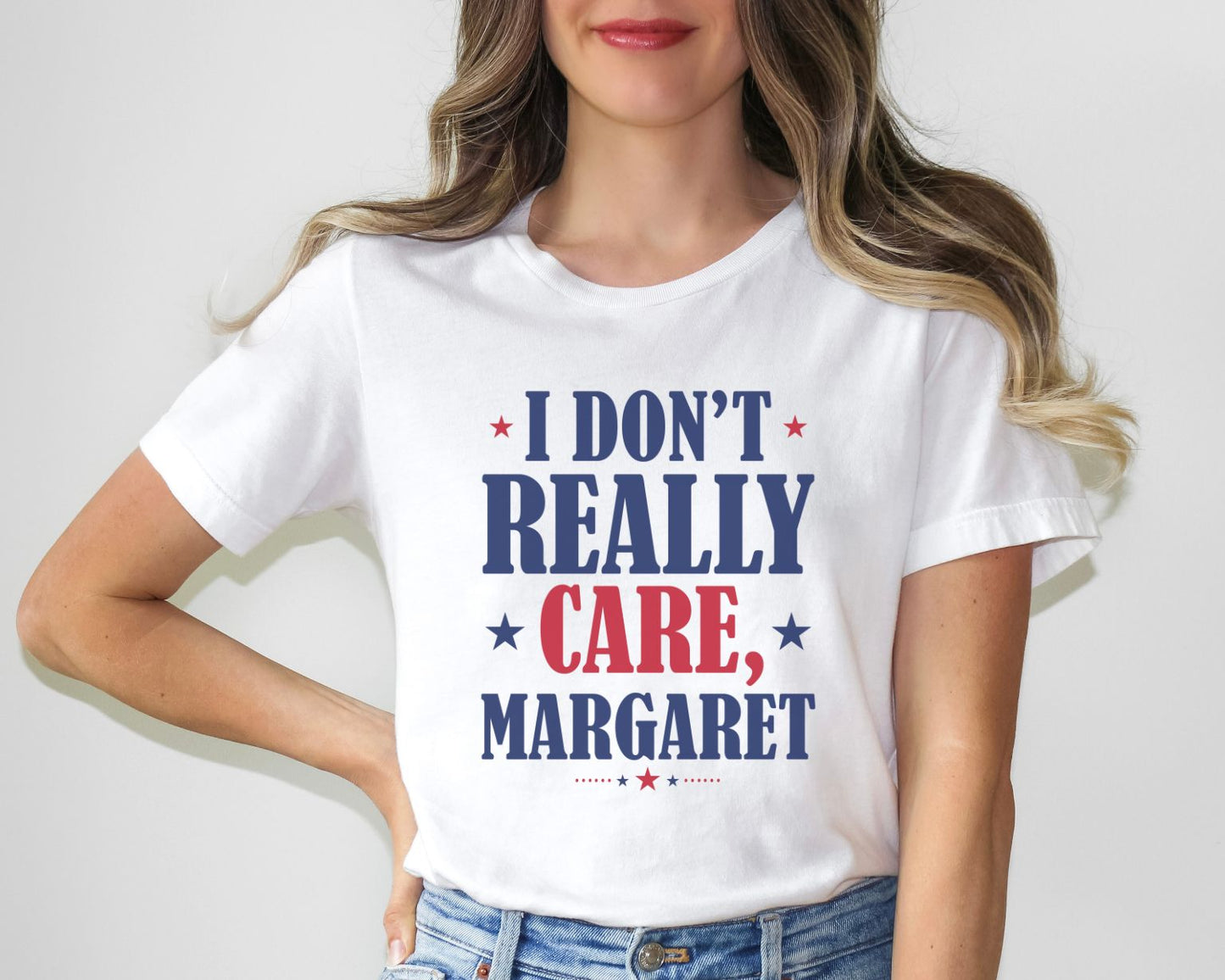 I DON'T REALLY CARE, MARGARET TEE