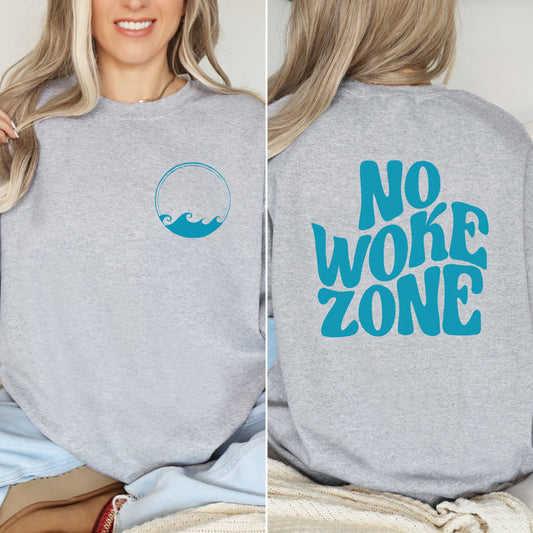 NO WOKE ZONE CREWNECK