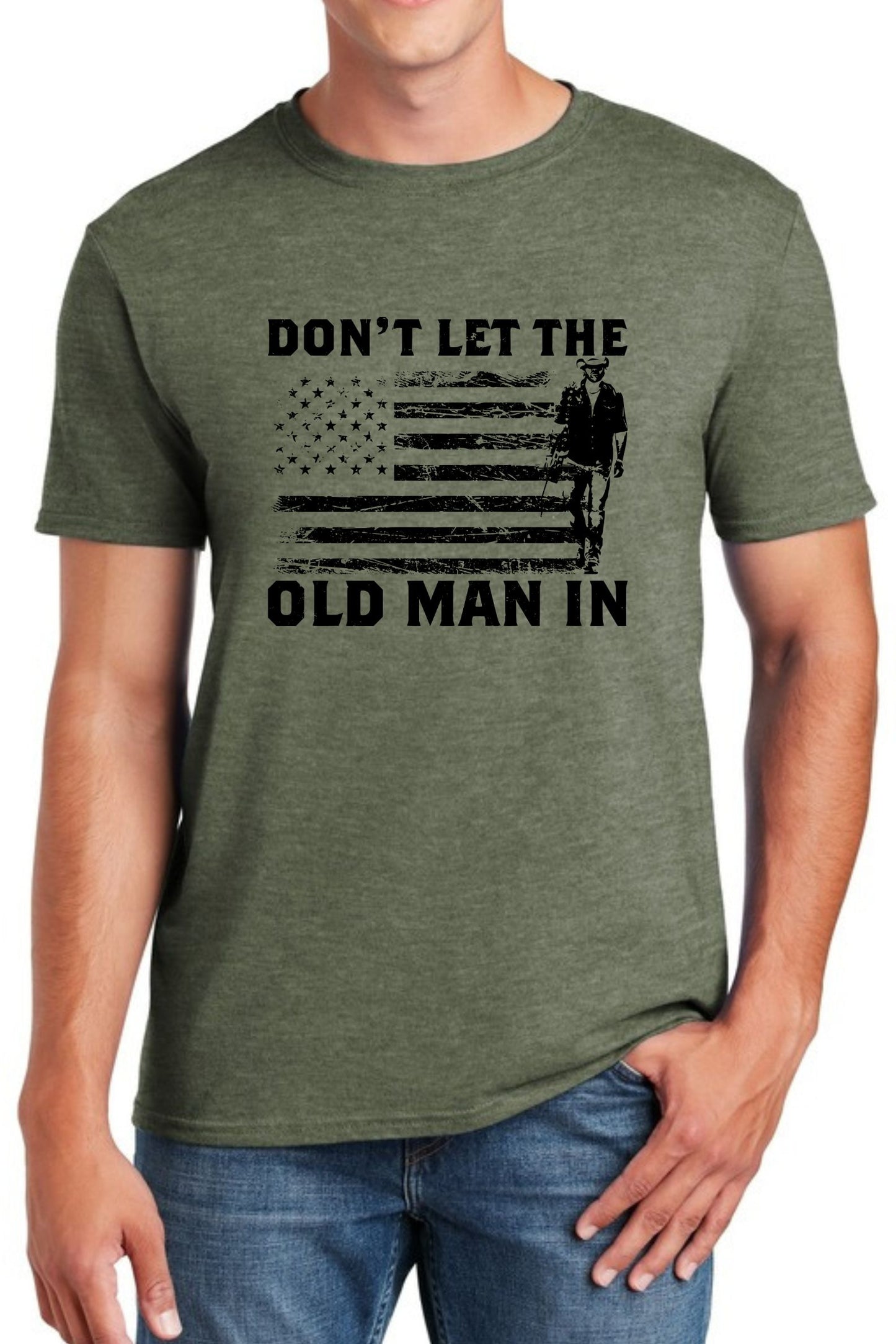 DON'T LET THE OLD MAN IN TEE