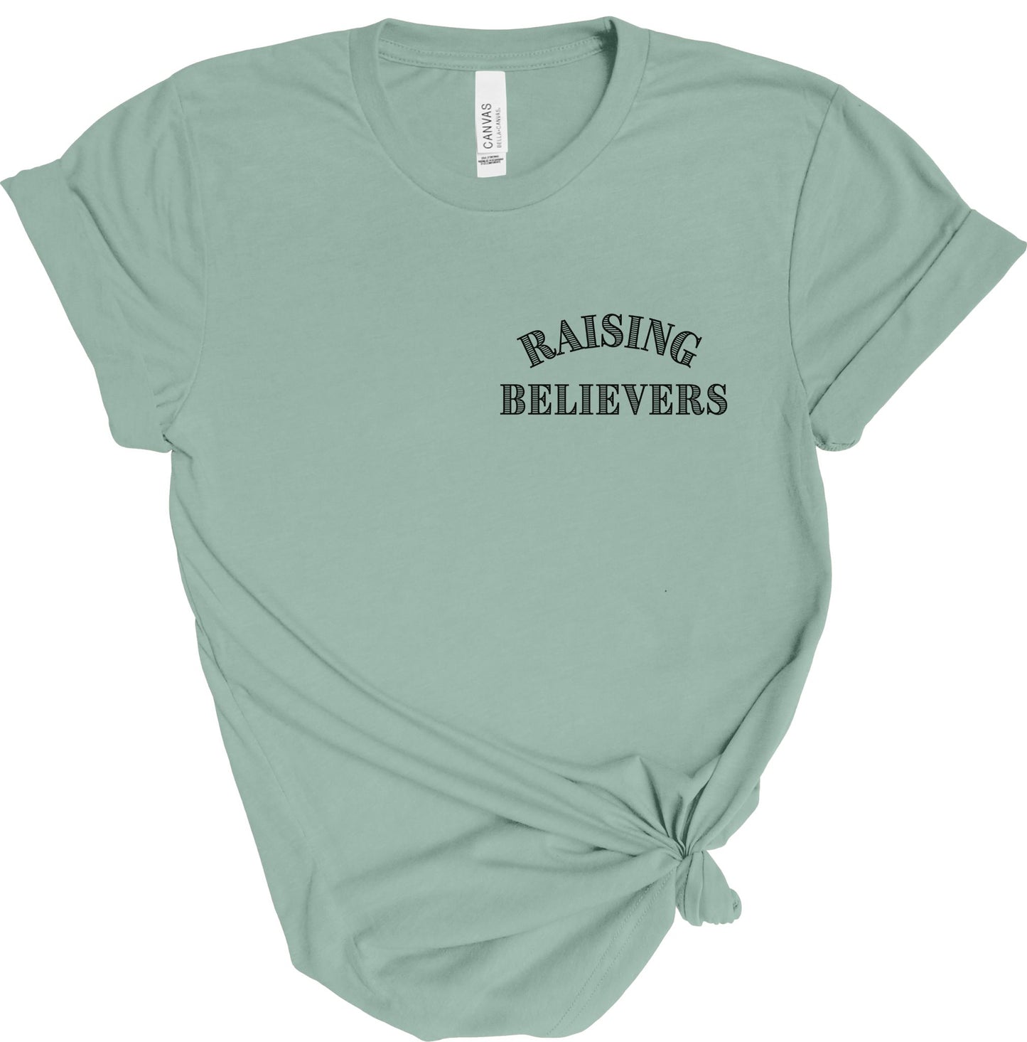 RAISING BELIEVERS TEE