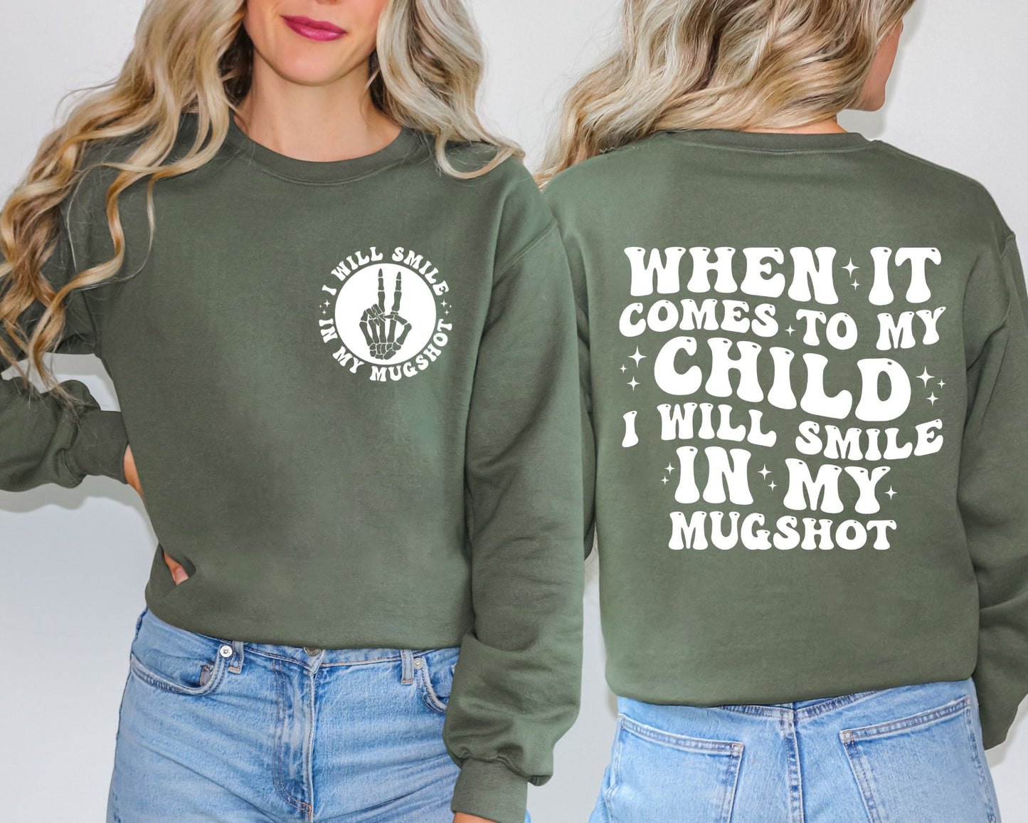 I'LL SMILE IN MY MUGSHOT CREWNECK