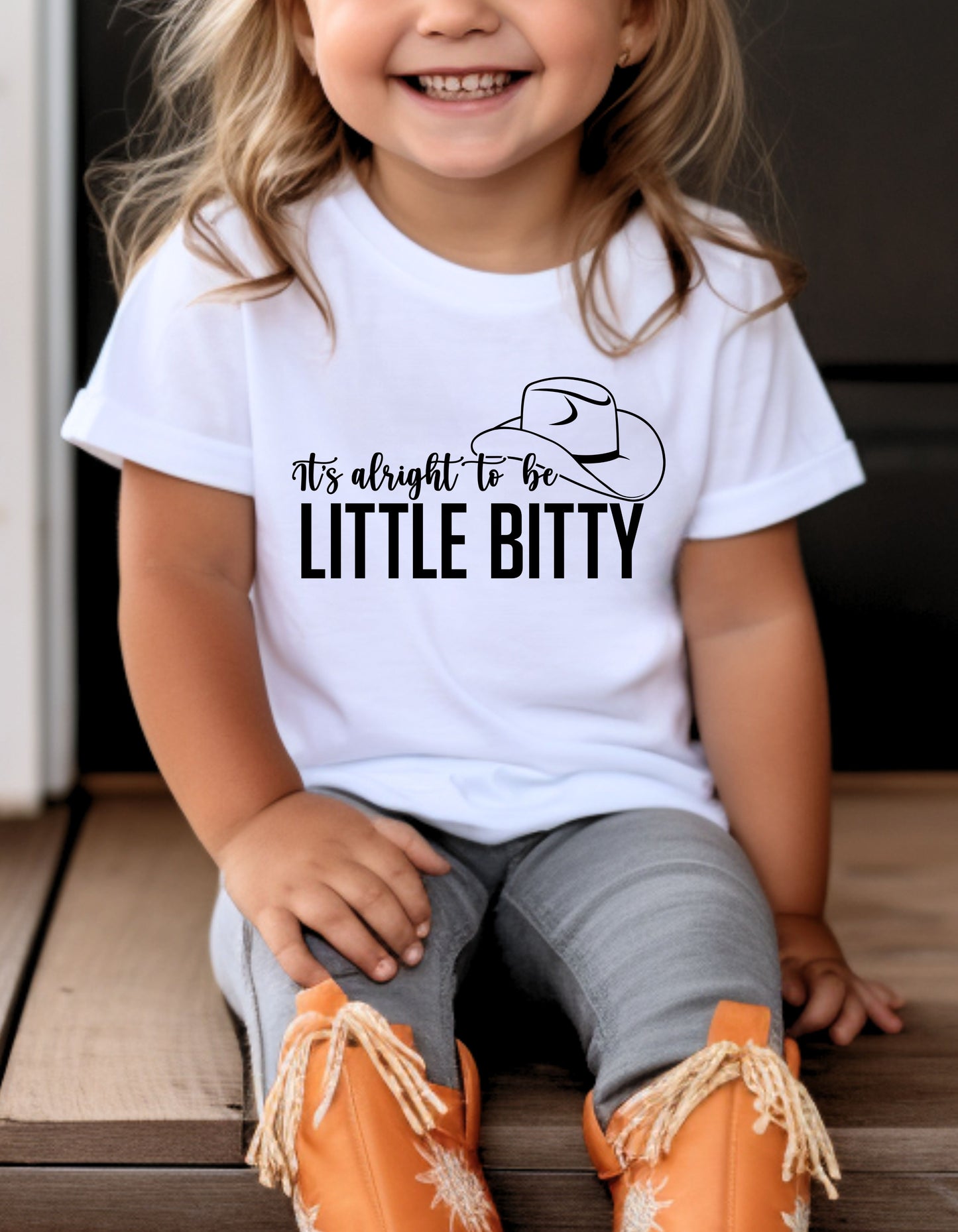 IT'S ALRIGHT TO BE LITTLE BITTY TEE