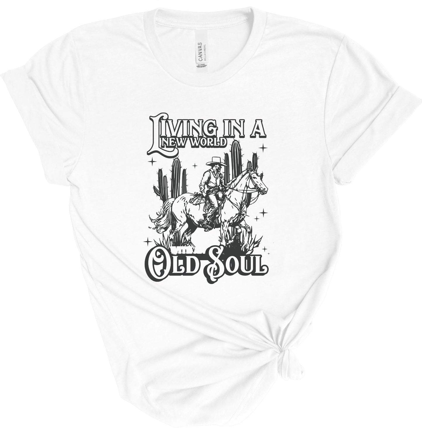 LIVING IN A NEW WORLD WITH AN OLD SOUL TEE