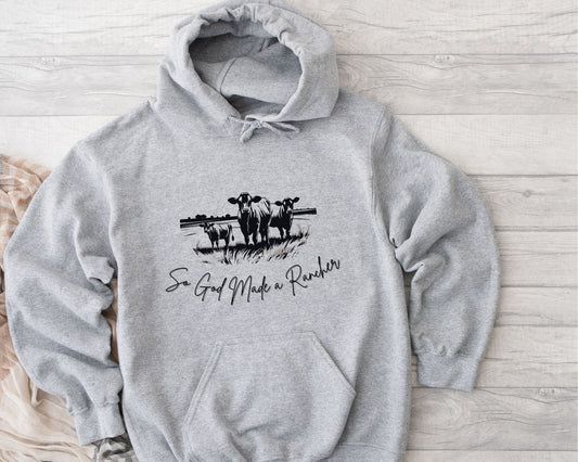 SO GOD MADE A RANCHER HOODIE