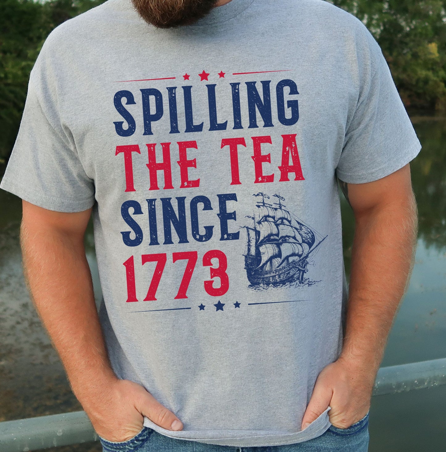 SPILLING THE TEA SINCE 1773 TEE